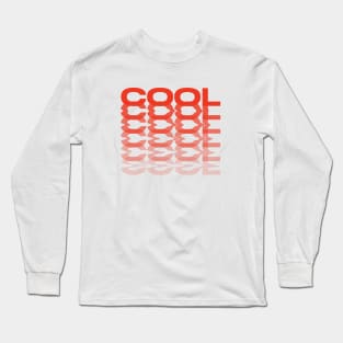 COOL Vibes Long Sleeve T-Shirt